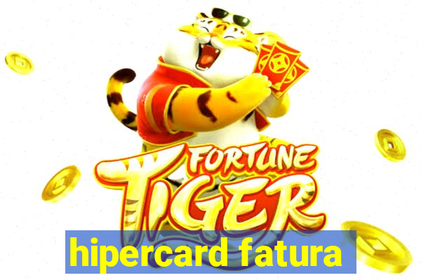 hipercard fatura