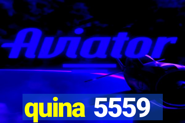 quina 5559