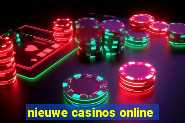 nieuwe casinos online