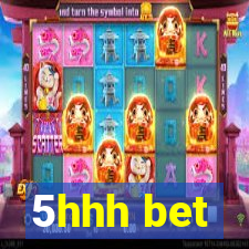 5hhh bet