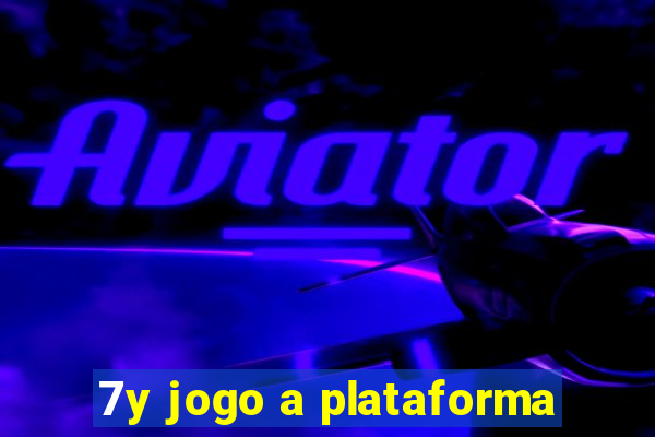 7y jogo a plataforma