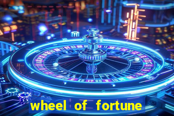 wheel of fortune slot games