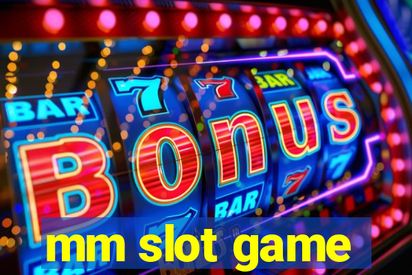 mm slot game