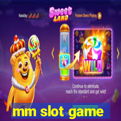 mm slot game