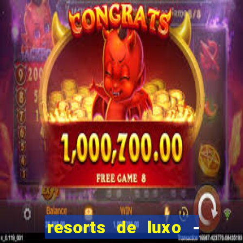 resorts de luxo - slots 49pubg