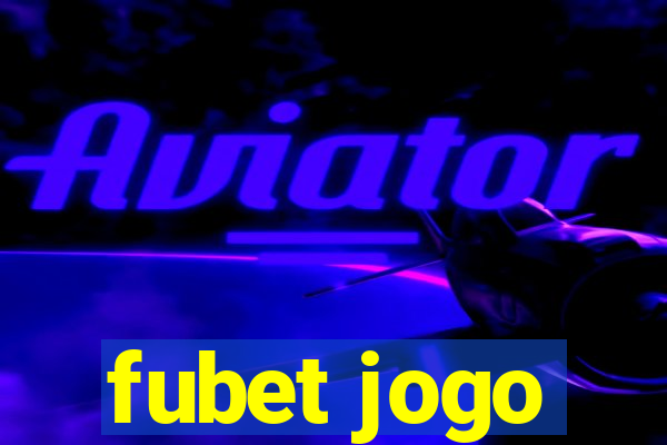 fubet jogo