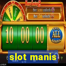 slot manis