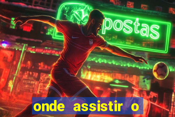 onde assistir o jogo do barcelona e paris saint-germain