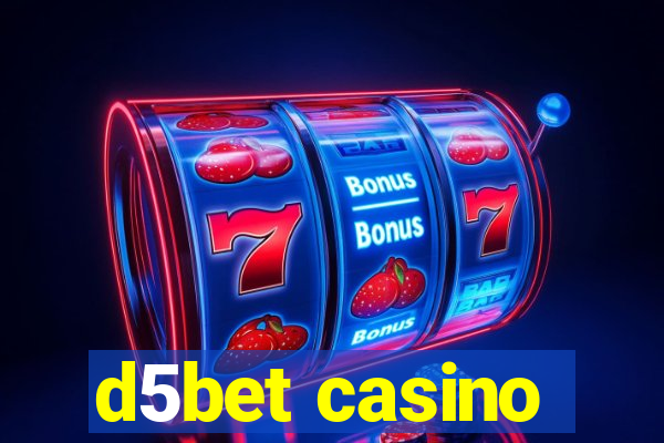 d5bet casino