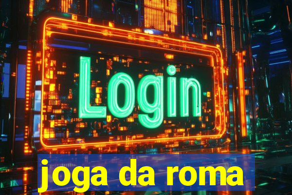 joga da roma