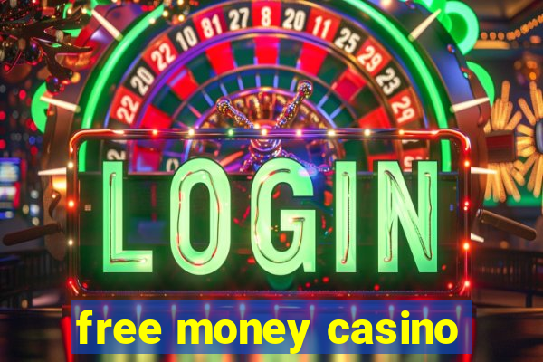 free money casino