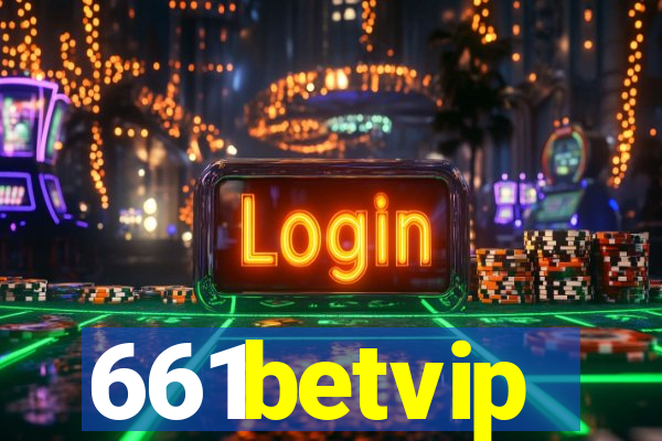 661betvip