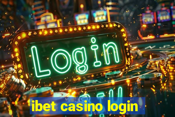 ibet casino login