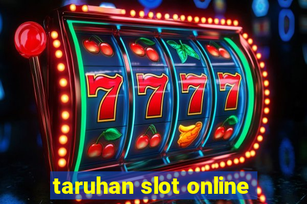 taruhan slot online