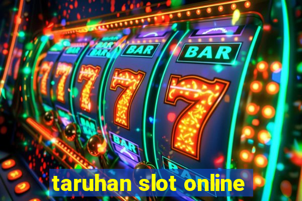 taruhan slot online