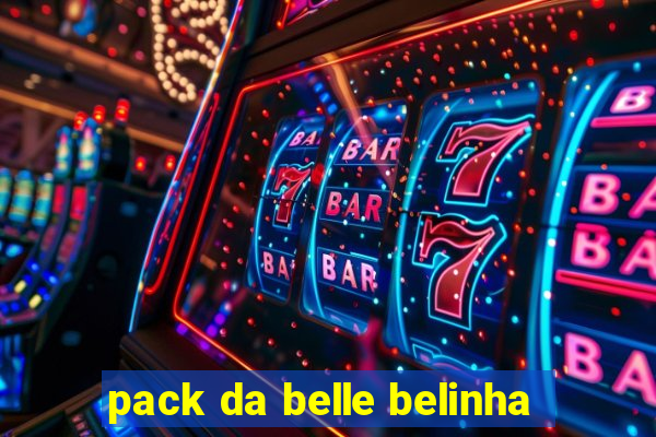 pack da belle belinha