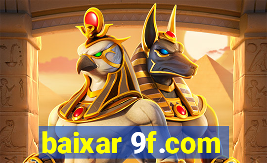 baixar 9f.com