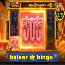 baixar dr bingo