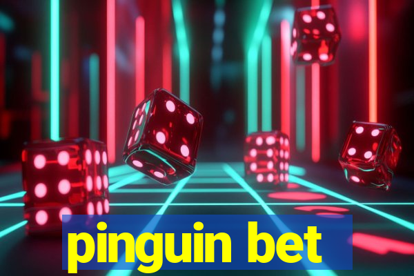 pinguin bet