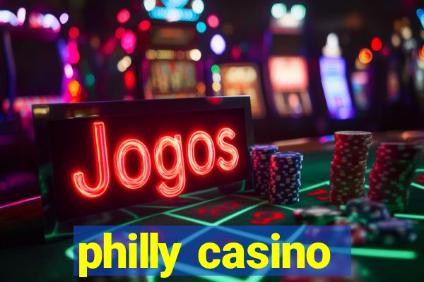 philly casino