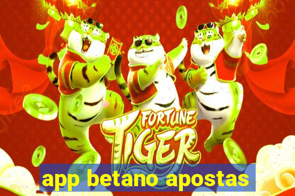 app betano apostas