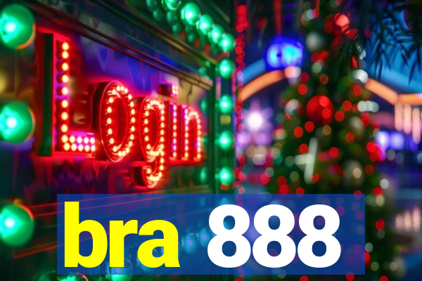 bra 888