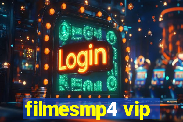 filmesmp4 vip