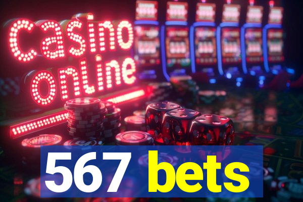 567 bets