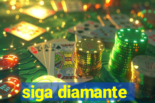 siga diamante