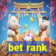 bet rank