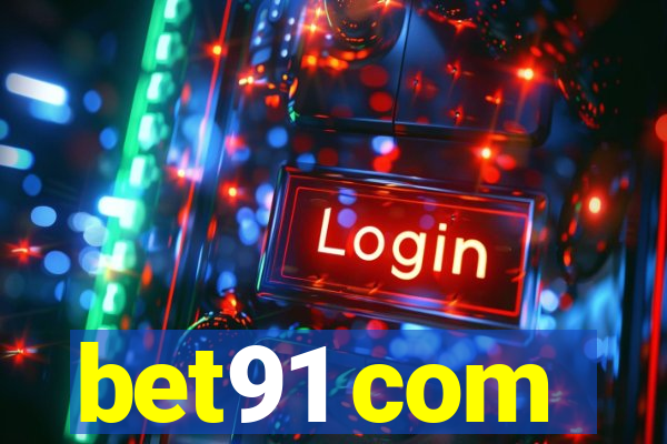 bet91 com