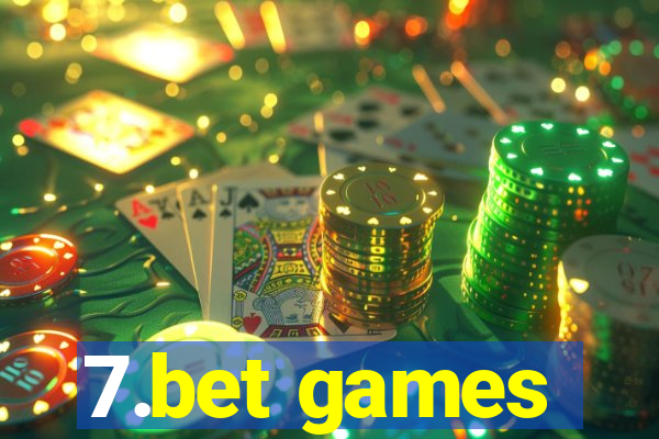 7.bet games