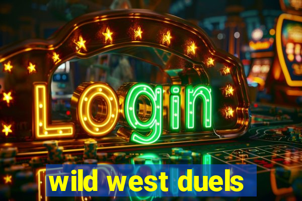 wild west duels