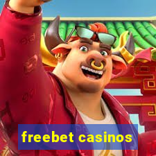 freebet casinos