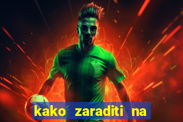 kako zaraditi na slot aparatima