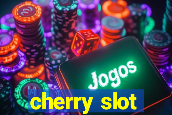 cherry slot