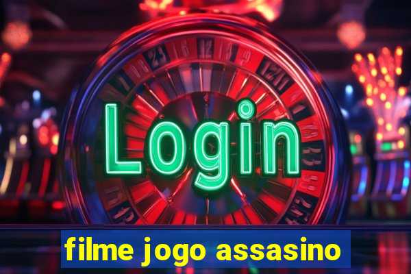 filme jogo assasino