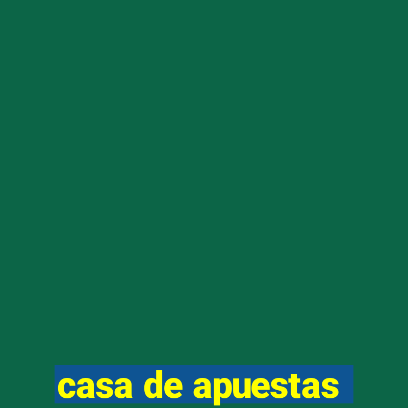 casa de apuestas