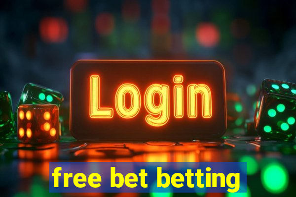 free bet betting