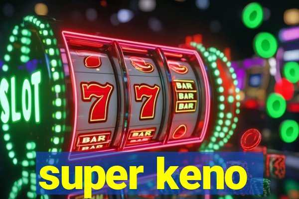 super keno