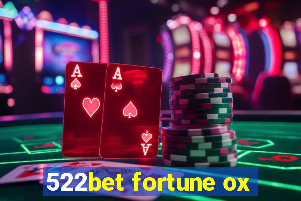 522bet fortune ox