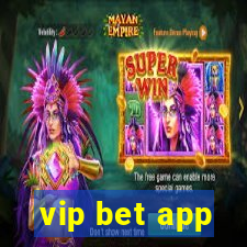 vip bet app