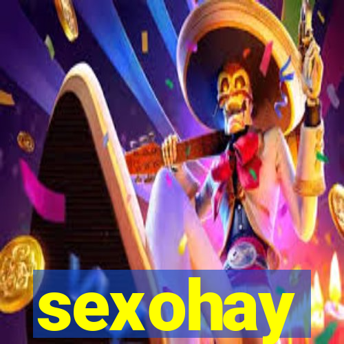 sexohay