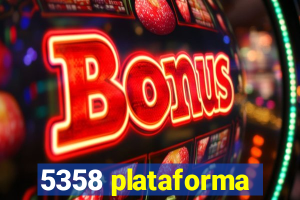 5358 plataforma