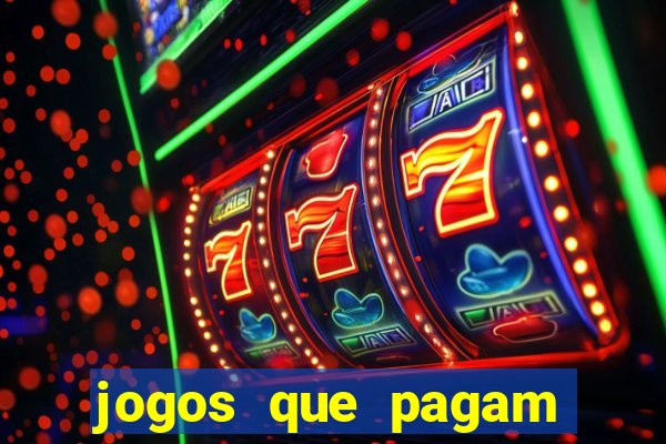 jogos que pagam para gente jogar