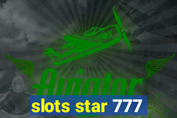 slots star 777