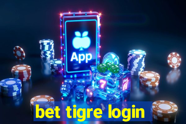 bet tigre login