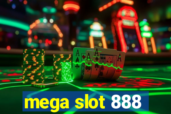 mega slot 888