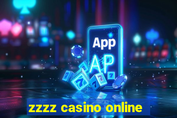 zzzz casino online