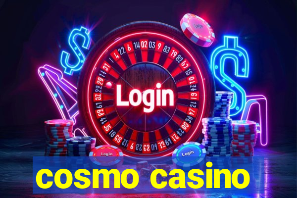 cosmo casino